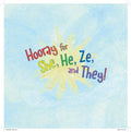 Hooray for She, He, Ze, and They!