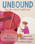 Unbound: Life and Art of Judith Scott