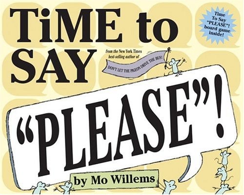 Time To Say Please