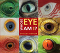 Whose Eye Am I