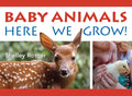 Baby Animals: Here We Grow BD