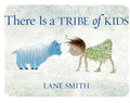 There is a Tribe of Kids