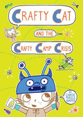 Crafty Cat #2 and the Crafty Camp Crisis