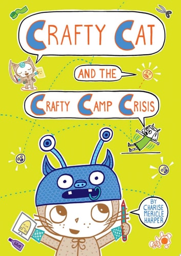 Crafty Cat #2 and the Crafty Camp Crisis