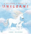 Believer's Guide to Unicorns