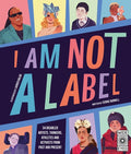 I Am Not a Label: 30 Disabled Artists