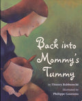 Back Into Mommy's Tummy