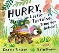 Hurry Little Tortoise Time for School