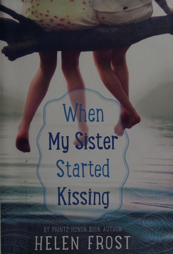 When My Sister Started Kissing
