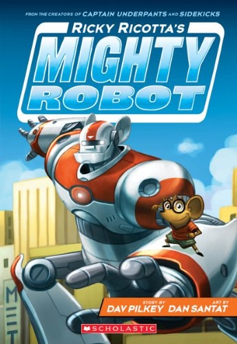 Ricky Ricotta #1 Mighty Robot