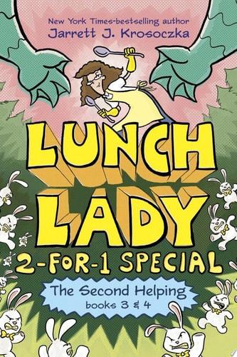 Second Helping (Lunch Lady 3 & 4)