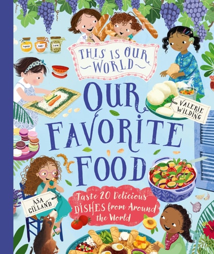 This Is Our World: Our Favorite Food