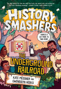 History Smashers: Underground Railroad