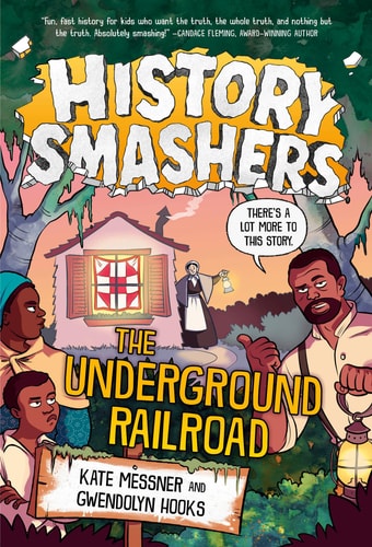 History Smashers: Underground Railroad