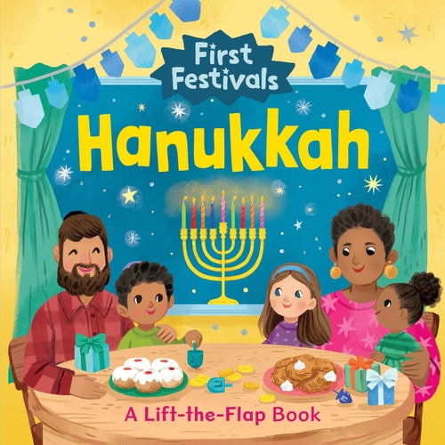 First Festivals: Hanukkah Lift the Flap
