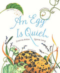 Egg Is Quiet