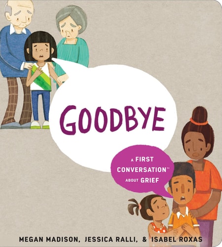 Goodbye: A First Conversation about Grief BD