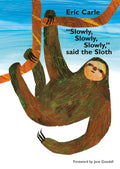 Slowly Said the Sloth (Board Book)