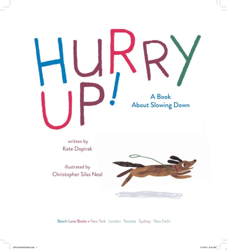 Hurry Up! A Book about Slowing Down