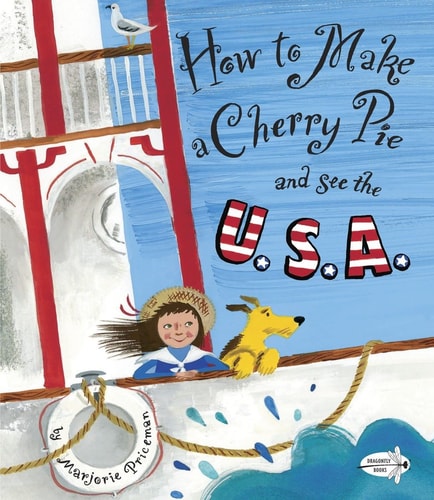 How to Make a Cherry Pie and See the USA