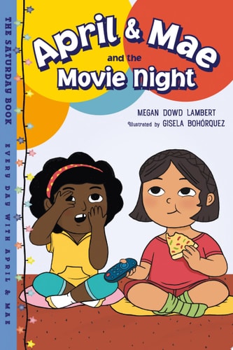 April & Mae and the Movie Night: Saturday