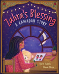 Zahra's Blessing: A  Ramadan Story
