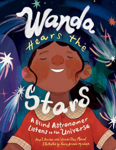 Wanda Hears the Stars: A Blind Astronomer Listens to the Universe