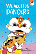 We Are Lion Dancers
