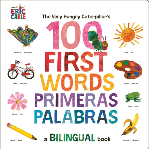 Very Hungry Caterpillar's First 100 Words English/Spanish