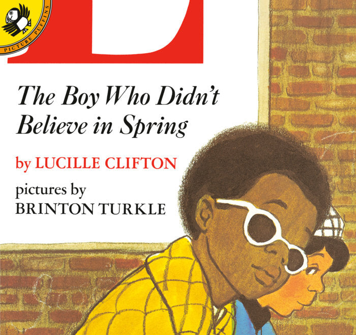 Boy Who Didn't Believe in Spring