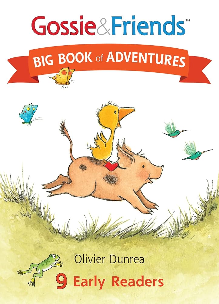 Gossie & Friends Big Book of Adventures: A Value-Packed Bind-Up About Lovable Barnyard Geese for Children (Ages 4-7) cover image