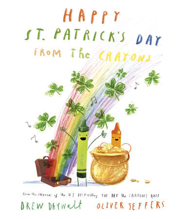 Happy St. Patrick's Day from the Crayons (Sale)