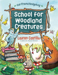 School for Woodland Creatures (Our Friend Hedgehog) cover image