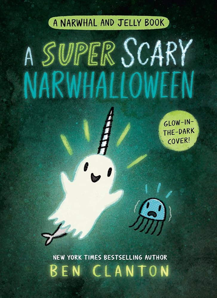 A Super Scary Narwhalloween (A Narwhal and Jelly Book #8) cover image