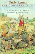 Uncle Remus: The Complete Tales cover image