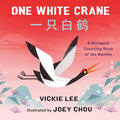 One White Crane: A Bilingual Counting Book of the Months cover image