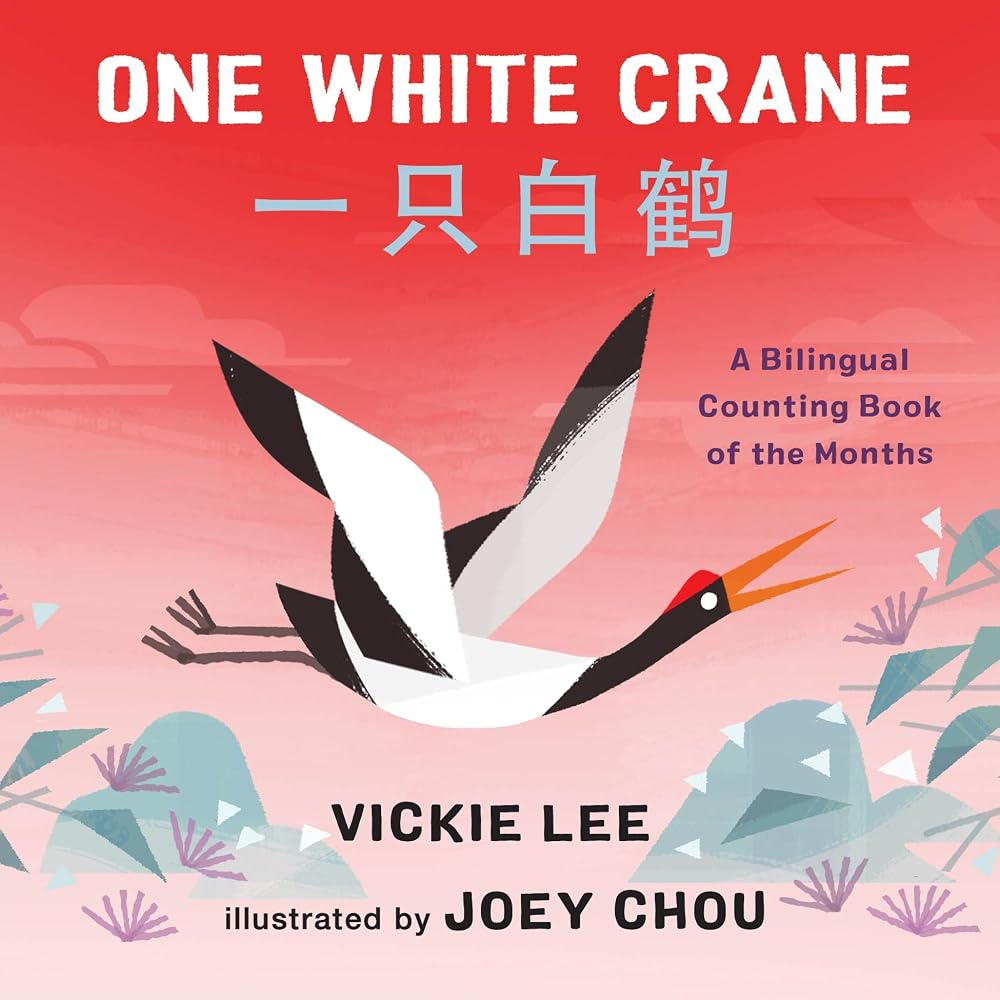 One White Crane: A Bilingual Counting Book of the Months cover image