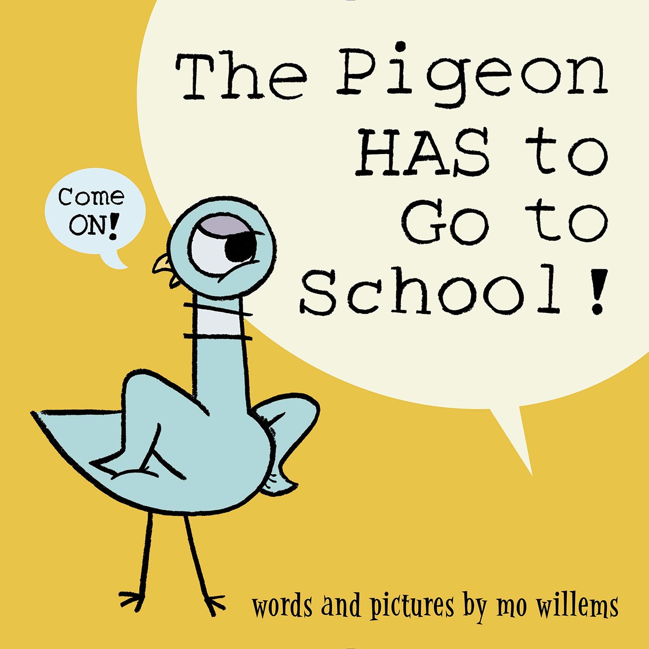 Pigeon Has to Go to School-Autographed