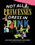 Not All Princesses Dress in Pink cover image