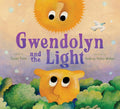 Gwendolyn and the Light-Autographed