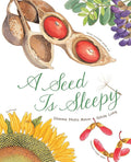 A Seed Is Sleepy: (Nature Books for Kids, Environmental Science for Kids) (Sylvia Long) cover image