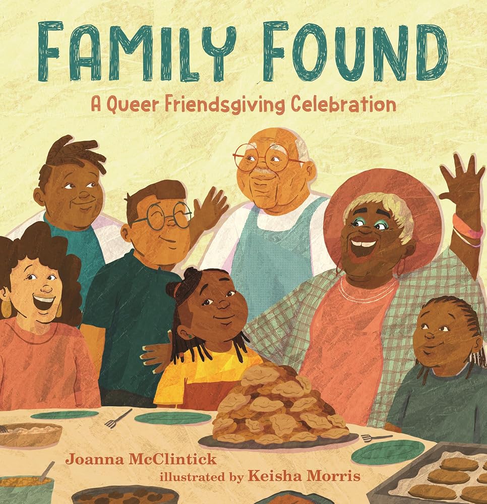 Family Found: A Queer Friendsgiving Celebration cover image