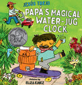 Papa's Magical Water-Jug Clock-Autographed