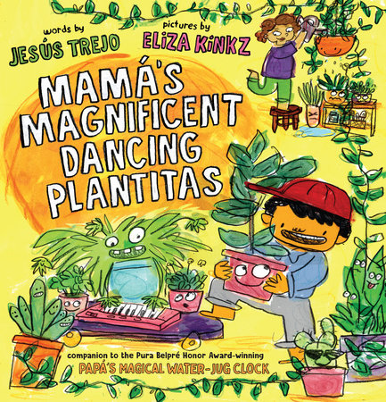 Mamá's Magnificent Dancing Plantitas-Autographed
