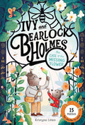 The Case of the Missing Flower (Ivy and Bearlock Holmes Book 1): 15 Puzzles for Sleuths to Solve (Volume 1) cover image