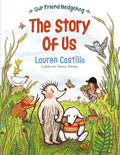 Our Friend Hedgehog: The Story of Us cover image