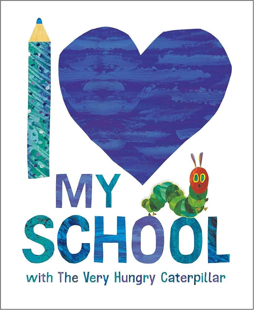 I Love My School with The Very Hungry Caterpillar cover image