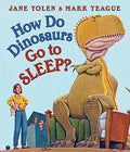 How Do Dinosaurs Go to Sleep (Board Book)