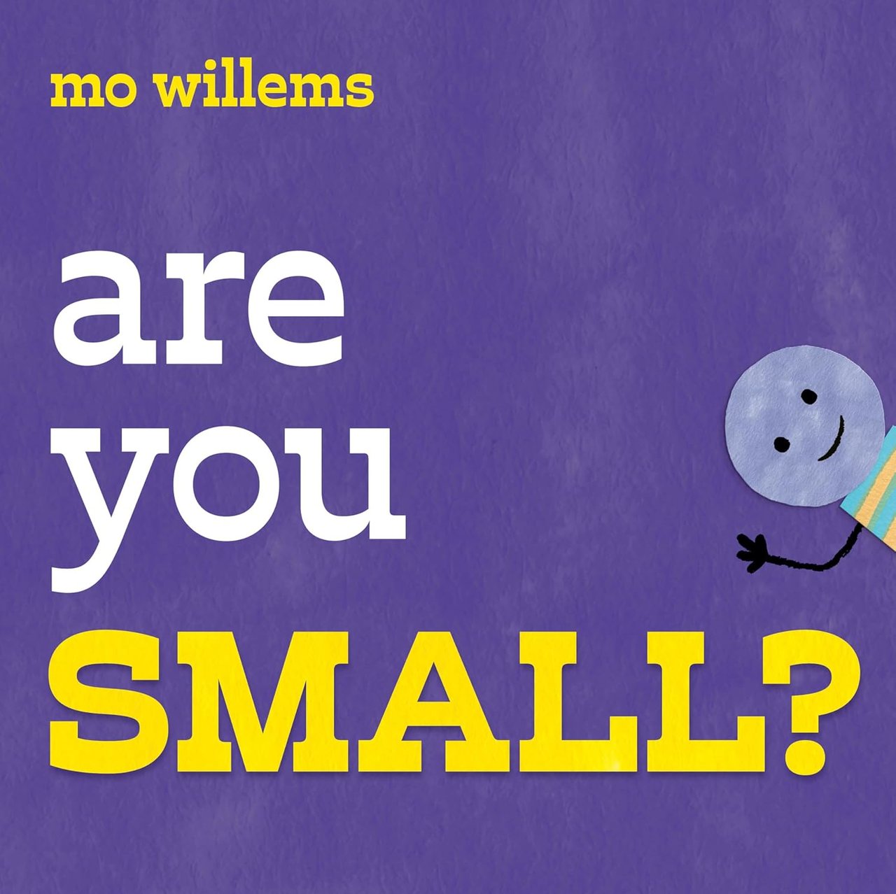 Are You Small?-Autographed