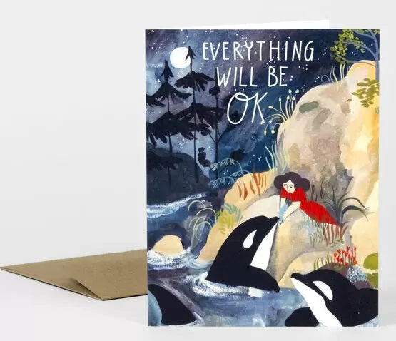 Everything Will Be Okay Card